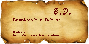 Brankován Dézi névjegykártya